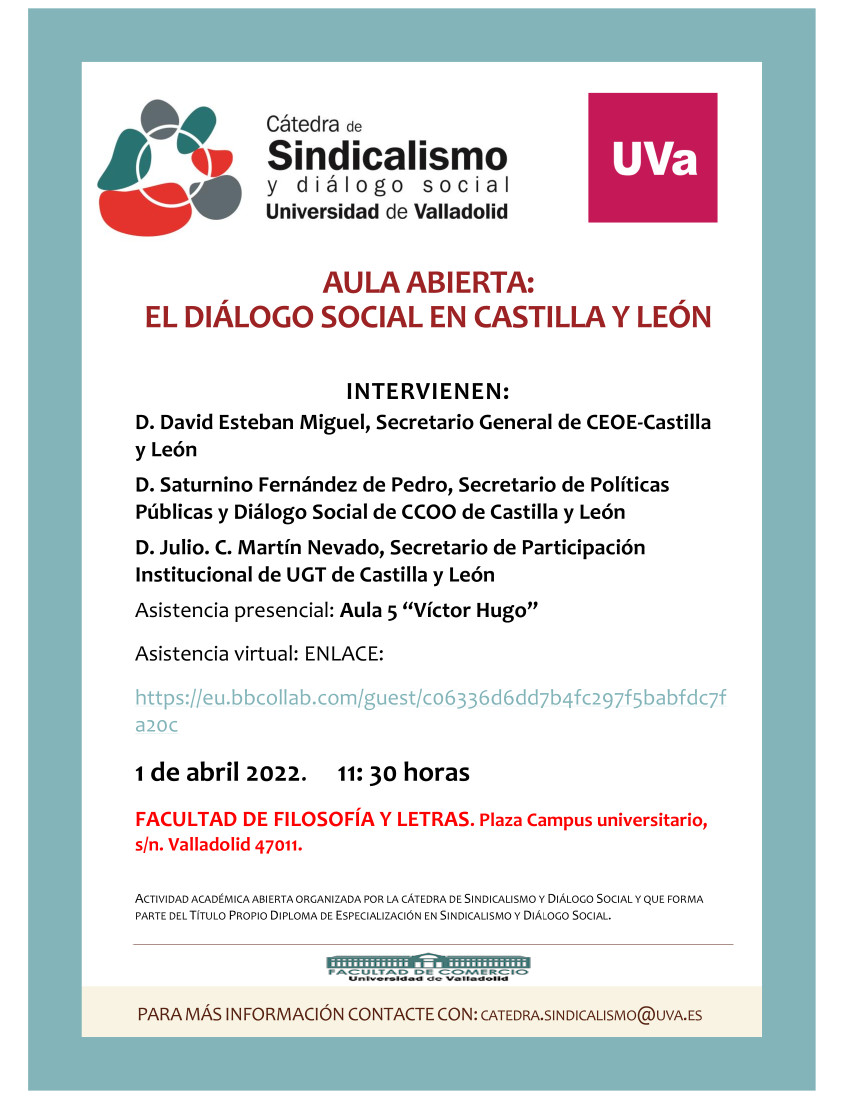 AULA ABIERTA: EL DIÁLOGO SOCIAL EN CASTILLA Y LEÓN (viernes 1 de abril de 2022, 11:30h, Facultad de Filosofía y Letras).