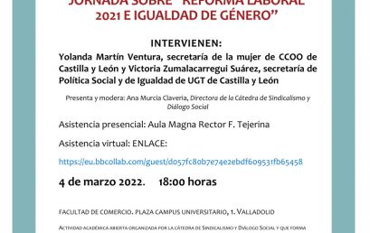 JORNADA SOBRE «REFORMA LABORAL 2021 E IGUALDAD DE GÉNERO» (viernes 4 de marzo de 2022, 18:00h).