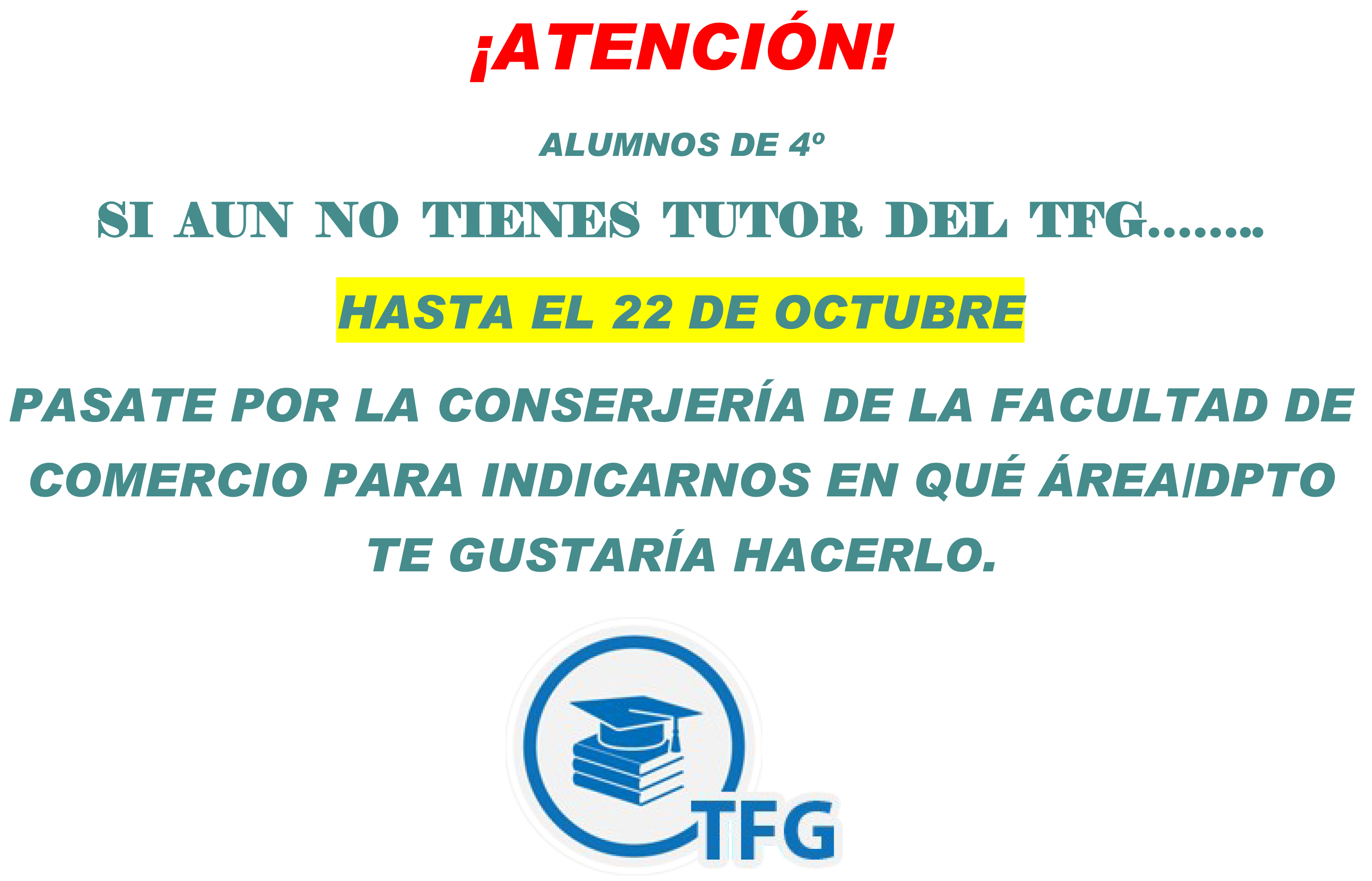 SI  AUN  NO  TIENES  TUTOR  DEL  TFG……..