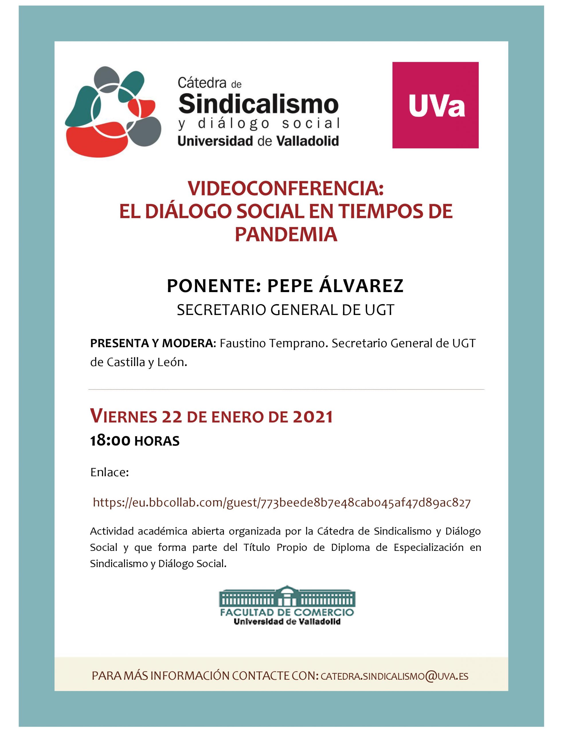 Cátedra Sindicalismo y Diálogo Social: Videoconferencia Pepe Álvarez, 22 de enero de 2021