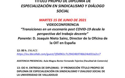 Jornada de clausura de la 5ª Promoción del Título Propio de Diploma de Especialización en Sindicalismo y Diálogo Social.