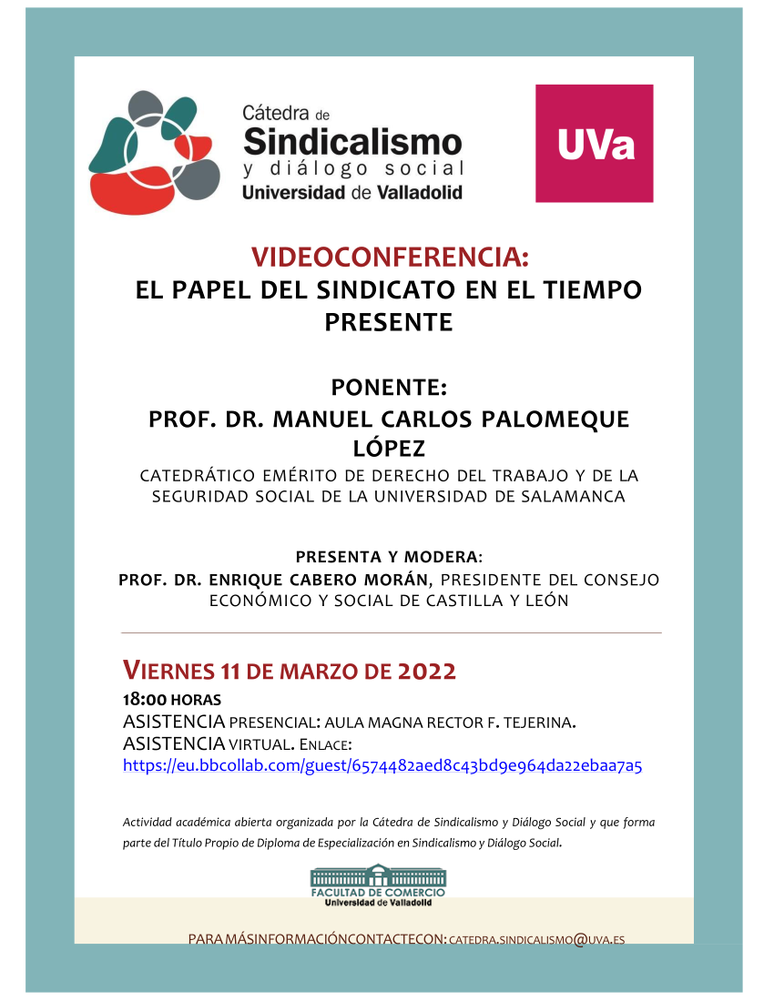 VIDEOCONFERENCIA: «EL PAPEL DEL SINDICATO EN EL TIEMPO PRESENTE» (viernes 11 de marzo de 2022, 18:00h).