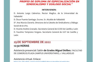 INAUGURACIÓN DE LA 7ª EDICIÓN DEL «TÍTULO PROPIO DE DIPLOMA DE ESPECIALIZACIÓN EN SINDICALISMO Y DIÁLOGO SOCIAL»