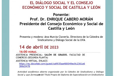 AULA ABIERTA: EL DÍALOGOSOCIAL Y EL CONSEJO ECONÓMICO Y SOCIAL DE CASTILLA Y LEÓN