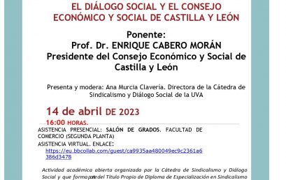 AULA ABIERTA: EL DÍALOGOSOCIAL Y EL CONSEJO ECONÓMICO Y SOCIAL DE CASTILLA Y LEÓN