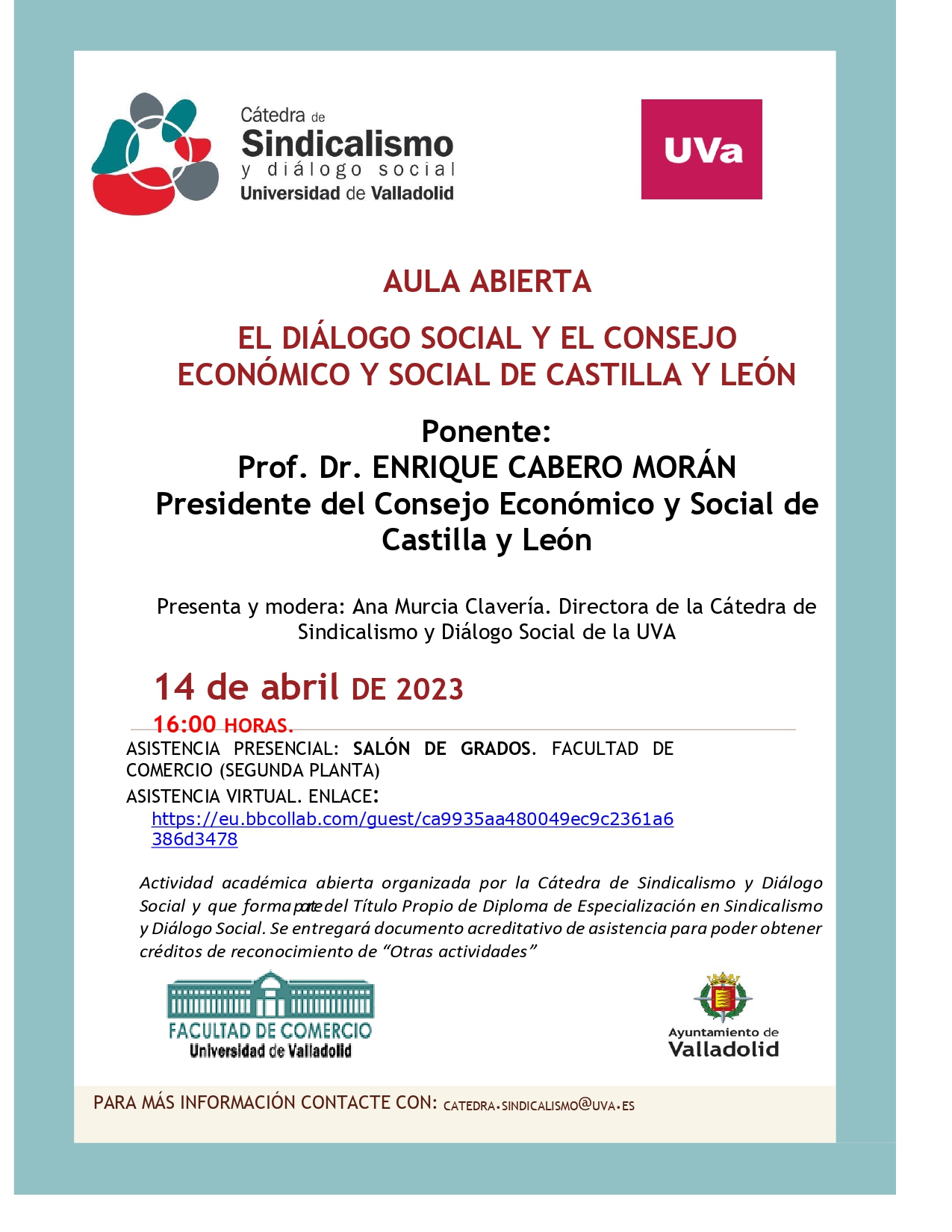 AULA ABIERTA: EL DÍALOGOSOCIAL Y EL CONSEJO ECONÓMICO Y SOCIAL DE CASTILLA Y LEÓN