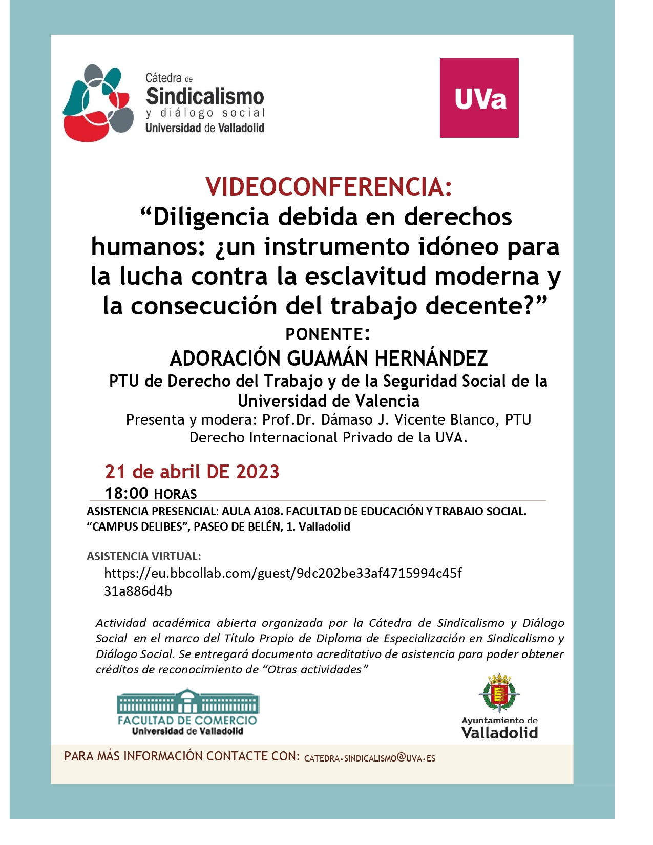 VIDEOCONFERENCIA: “Diligencia debida en derechos humanos: ¿un instrumento idóneo para la lucha contra la esclavitud moderna y la consecución del trabajo decente?”