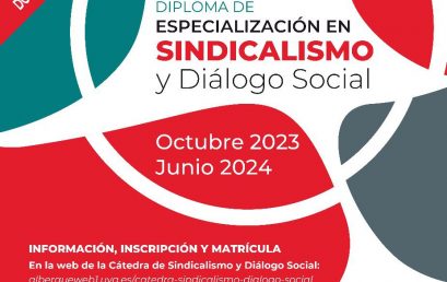 8ª edición. Título propio de especialización en Sindicalismo y Diálogo Social