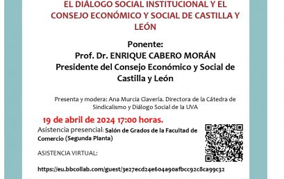 AULA ABIERTA EL DIÁLOGO SOCIAL INSTITUCIONAL Y EL CONSEJO ECONÓMICO Y SOCIAL DE CASTILLA Y LEÓN